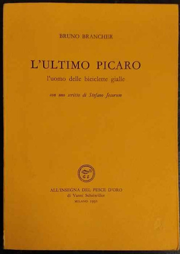 Der letzte picaro bruno - -,