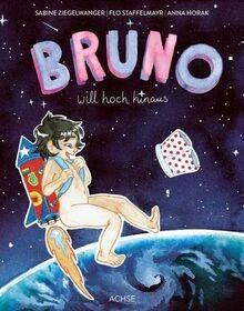 Bruno will hoch hinaus von